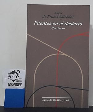 Bild des Verkufers fr Puentes en el desierto. Afuerismos zum Verkauf von MONKEY LIBROS