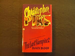 Seller image for The Last Vampire 2 Black Blood pb Christopher Pike 1st Print 1st ed 11/94 Archway for sale by Joseph M Zunno