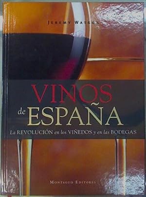 Imagen del vendedor de Vinos de Espaa la revolucin en los Viedos y en los bodegas a la venta por Almacen de los Libros Olvidados