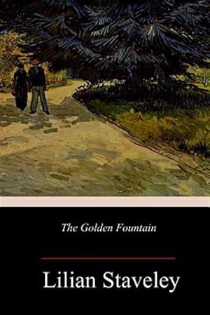 Image du vendeur pour Golden Fountain mis en vente par GreatBookPrices