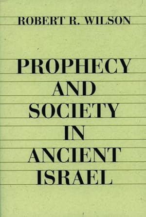 Bild des Verkufers fr Prophecy and Society in Ancient Israel zum Verkauf von GreatBookPrices