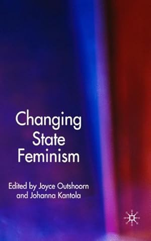 Seller image for Changing State Feminism for sale by GreatBookPrices