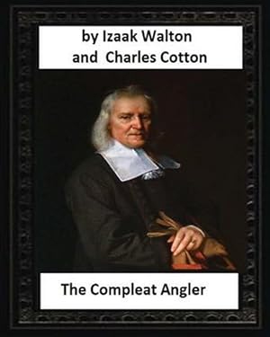 Seller image for Compleat Angler, by Izaak Walton and Charles Cotton for sale by GreatBookPrices