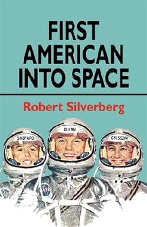 Imagen del vendedor de First American Into Space a la venta por GreatBookPrices