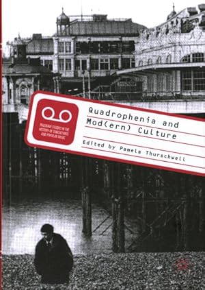 Imagen del vendedor de Quadrophenia and Mod(ern) Culture a la venta por GreatBookPrices