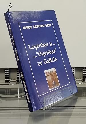 Seller image for Leyendas y Oyendas de Galicia for sale by Librera Dilogo