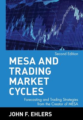 Immagine del venditore per MESA and Trading Market Cycles: Forecasting and Trading Strategies from the Creator of Mesa (Hardback or Cased Book) venduto da BargainBookStores