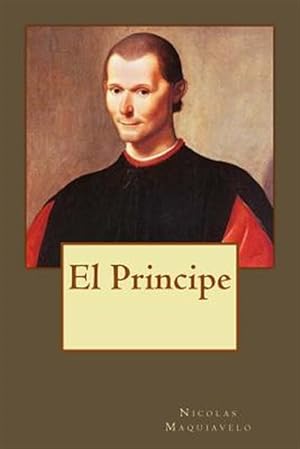 Immagine del venditore per El prncipe/ The prince -Language: spanish venduto da GreatBookPrices