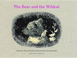 Imagen del vendedor de The Bear and the Wildcat (Hardback or Cased Book) a la venta por BargainBookStores