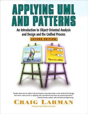 Image du vendeur pour Applying UML and Patterns: An Introduction to Object-Oriented Analysis and Design and the Unified Process mis en vente par WeBuyBooks