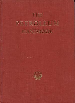 Bild des Verkufers fr THE PETROLEUM HANDBOOK. zum Verkauf von WeBuyBooks