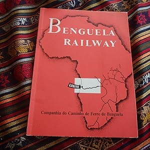 Benguela Railway - Companhia do Caminho de Ferro de Benguela. (Publicity Brochure for the Railway...