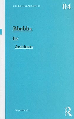 Bild des Verkufers fr Bhabha for Architects (Paperback or Softback) zum Verkauf von BargainBookStores