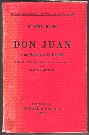 Bild des Verkufers fr Don Juan. Une tude sur le Double. Traduit d'une nouvelle version allemande par le Dr S. Lautman zum Verkauf von ArturusRex