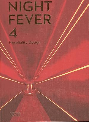 Seller image for Night Fever 4 - Hospitality Design for sale by Versandantiquariat Brigitte Schulz