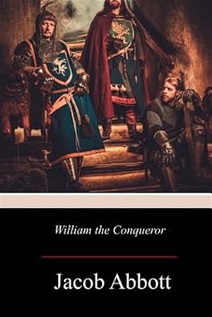 Immagine del venditore per William the Conqueror venduto da GreatBookPrices