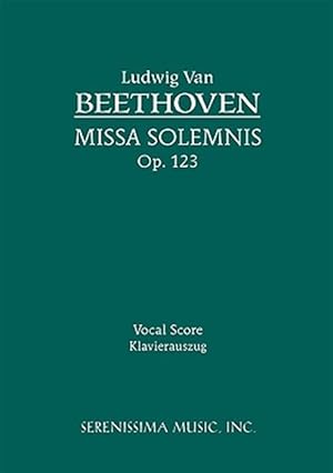 Seller image for Missa Solemnis, Op. 123 - Vocal Score for sale by GreatBookPrices