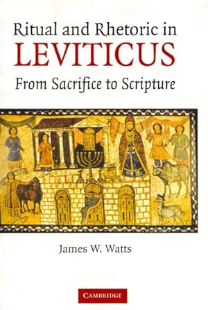 Immagine del venditore per Ritual and Rhetoric in Leviticus : From Sacrifice to Scripture venduto da GreatBookPrices