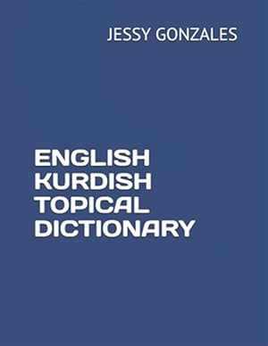 Seller image for English Kurdish Topical Dictionary for sale by GreatBookPrices