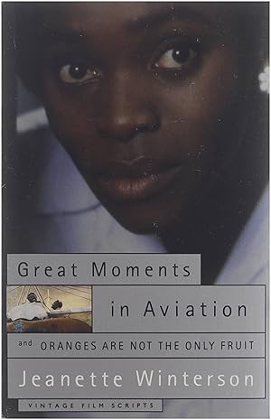 Seller image for Great moments in aviation and Oranges are not the only fruit : two filmscripts for sale by Untje.com
