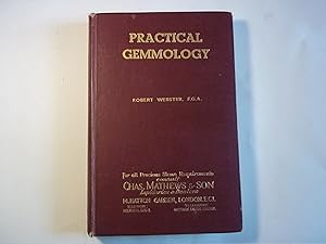 Seller image for Practical Gemmology. A study of the identification of Gem-Stones, Pearls, and Ornamental Minerals. Third edition. for sale by Carmarthenshire Rare Books