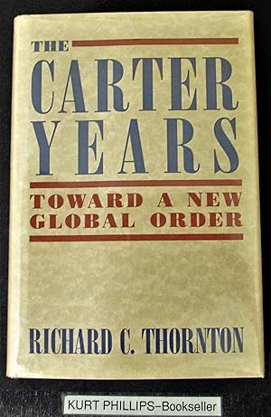 The Carter Years: Toward a New Global Order