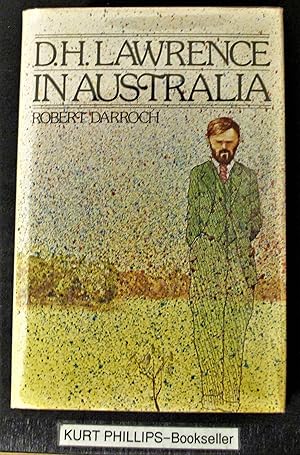 Imagen del vendedor de D.H. Lawrence in Australia a la venta por Kurtis A Phillips Bookseller
