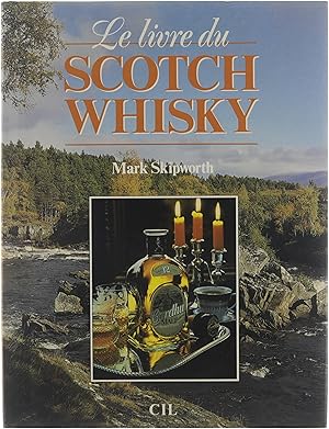 Seller image for Le livre du scotch whisky for sale by Untje.com