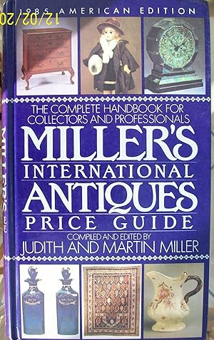 Millers' International Antiques Price Guide 1985