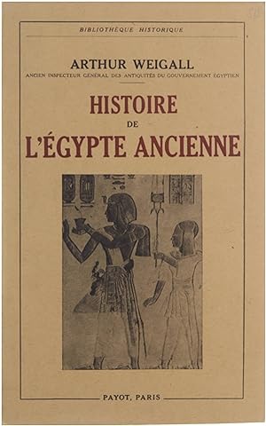 Imagen del vendedor de Histoire de l'Egypte ancienne . a la venta por Untje.com