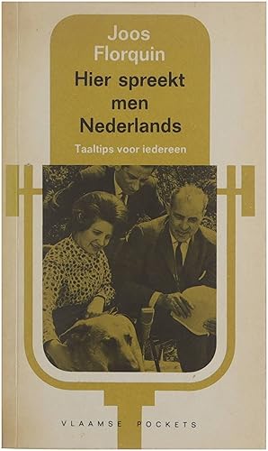 Immagine del venditore per Hier spreekt men Nederlands: taaltips voor iedereen venduto da Untje.com