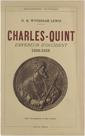 Image du vendeur pour Charles Quint, empereur d'Occident, 1550-1558 Charles of Europe. mis en vente par Untje.com