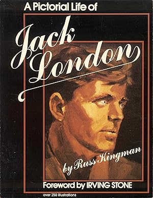 A Pictorial Life of Jack London