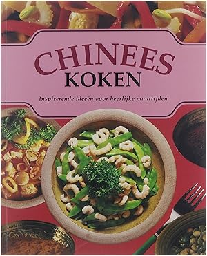 Seller image for Chinees koken : inspirerende ideee?n voor heerlijke maaltijden for sale by Untje.com