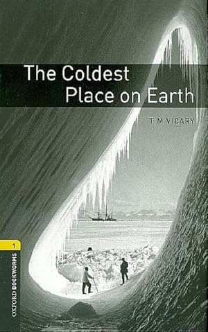 Bild des Verkufers fr The Coldest Place on Earth : Reader. Text in English. 6. Schuljahr, Stufe 2 zum Verkauf von Smartbuy