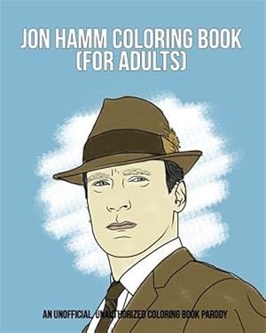 Immagine del venditore per Jon Hamm Coloring Book venduto da GreatBookPrices