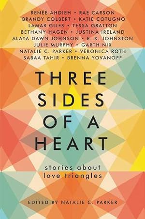 Seller image for Three Sides of a Heart: Stories about Love Triangles (Hardcover) for sale by Grand Eagle Retail