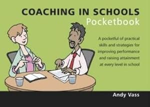 Bild des Verkufers fr Coaching in Schools Pocketbook : Coaching in Schools Pocketbook zum Verkauf von Smartbuy