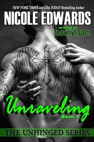 Bild des Verkufers fr Unraveling - Unhinged Book 2: The Unhinged Series zum Verkauf von GreatBookPrices