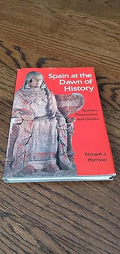 Seller image for Spain at the Dawn of History Iberians Phoenicians and Greeks for sale by Joes Books