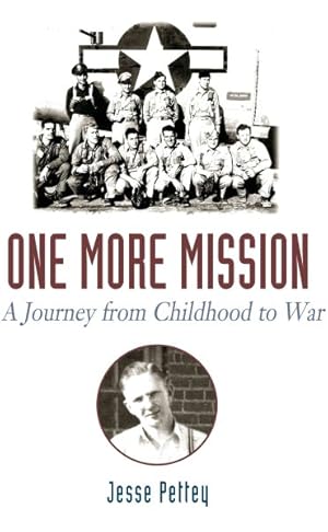 Image du vendeur pour One More Mission : A Journey from Childhood to War mis en vente par GreatBookPricesUK