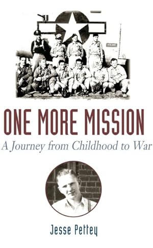 Image du vendeur pour One More Mission : A Journey from Childhood to War mis en vente par GreatBookPrices