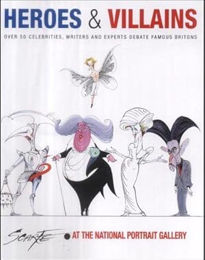 Seller image for Heroes and Villains: Scarfe at the National Portrait Gallery for sale by WeBuyBooks