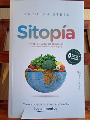 Seller image for SITOPA. Cmo pueden salvar el mundo los alimentos. for sale by LIBRERA ROBESPIERRE