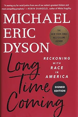 Long Time Coming: Reckoning with Race in America