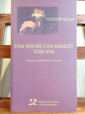 Image du vendeur pour UNA NOCHE CON HAMLET / TOSCANA (Edicin Bilinge Checo - Castellano). mis en vente par LIBRERA ROBESPIERRE