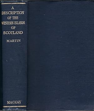 A Description of the Western Islands of Scotland Circa 1695