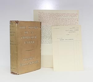 Seller image for The Story of a Norfolk Farm - From the Library of Henry Williamson. Henry Williamson's Retained Copy With a Semi Finished TLS Letter to His Wife and a Inscription Regarding Wilfred Owen to the Frontispiece for sale by Lasting Words Ltd