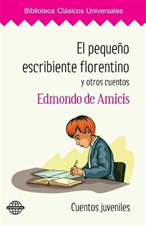 Seller image for El pequeo escribiente florentino y otros cuentos/ The little Florentine clerk and other short stories -Language: spanish for sale by GreatBookPrices