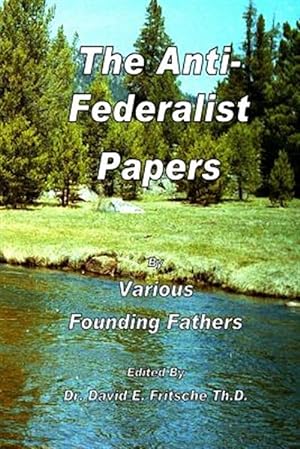 Immagine del venditore per Anti-federalist Papers venduto da GreatBookPrices